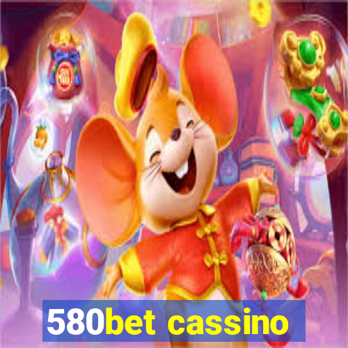 580bet cassino